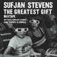 Sufjan Stevens - The Greatest Gift (Translucent Yellow Vinyl)