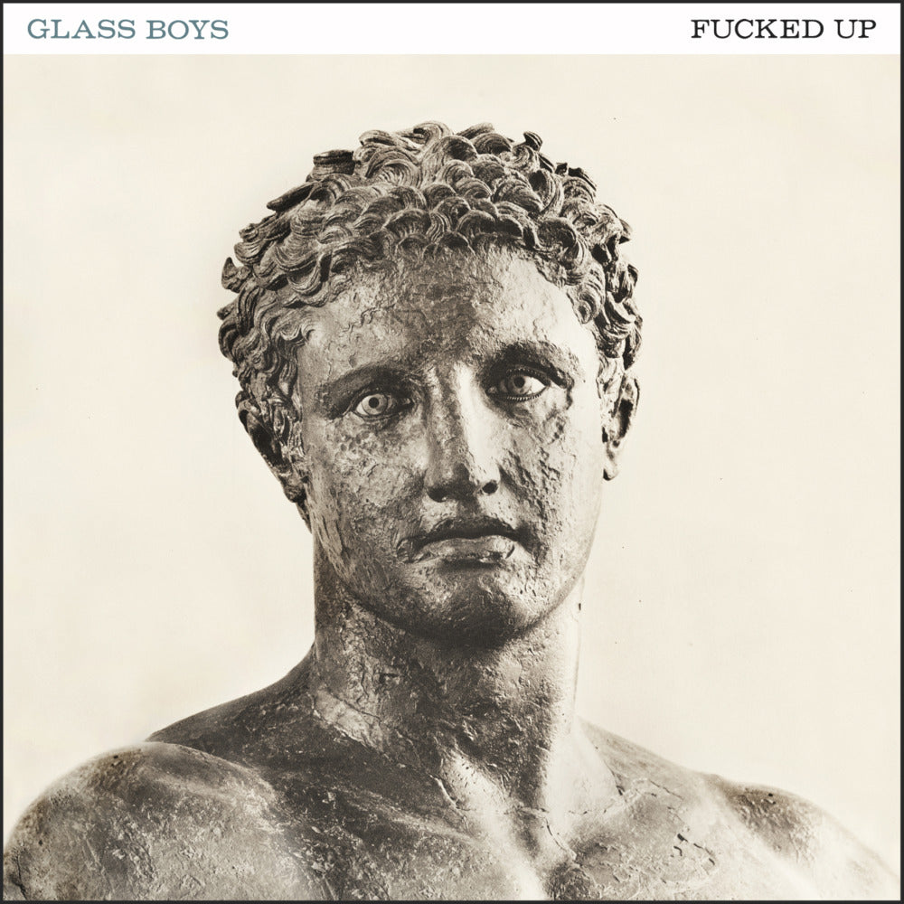 Fucked Up - Glass Boys
