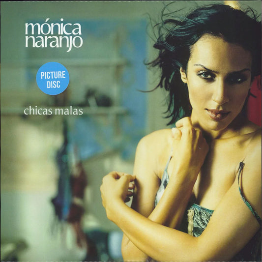 Mónica Naranjo - Chicas Malas