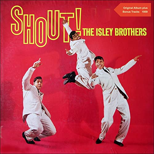 The Isley Brothers - Shout!
