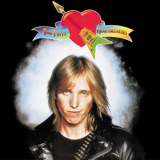 Tom Petty & the Heartbreakers - Tom Petty & the Heartbreakers