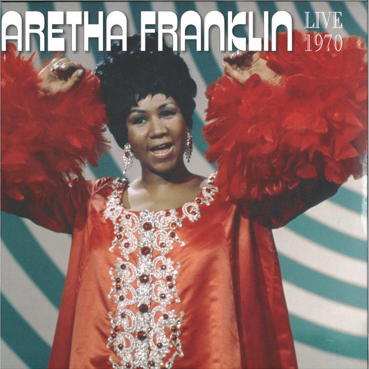 Aretha Franklin - Live 1970