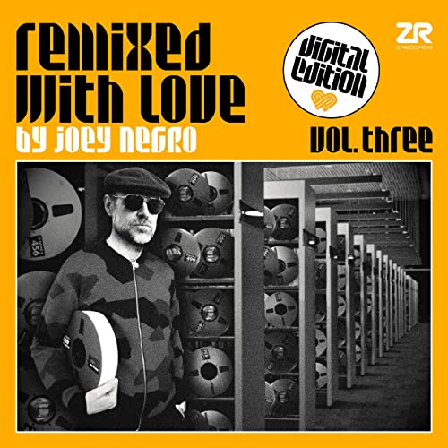 Joey Negro - Remixed With Love Vol. 3