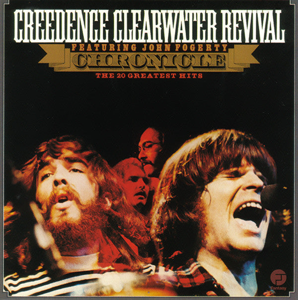 Creedence Clearwater Revival Featuring John Fogerty ‎– Chronicle - The 20 Greatest Hits
