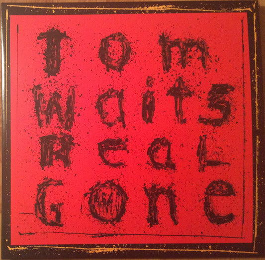Tom Waits - Real Gone