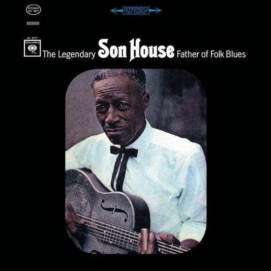 Son House ‎- Father Of Folk Blues