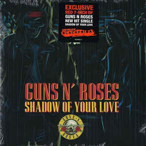 Guns n Roses / Shadow Of Your Love (7")