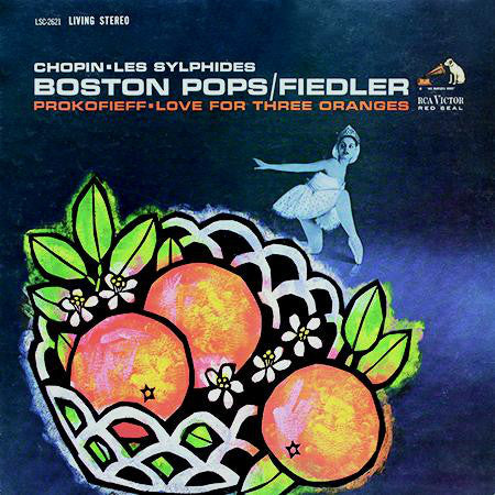 Boston Pops/ Fiedler, Prokofiev / Chopin ‎– Les Sylphides / Love For Three Oranges