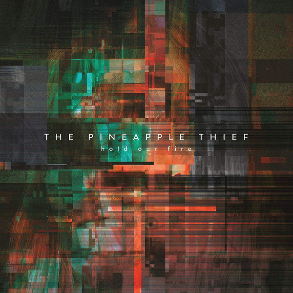 The Pineapple Thief ‎– Hold Our Fire