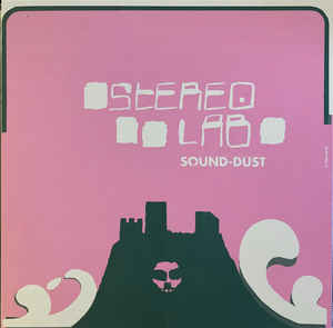 Stereo Lab - Sound Dust