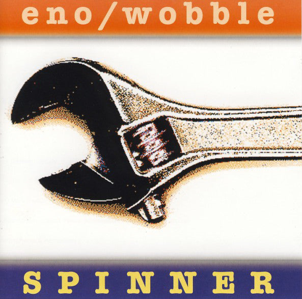 Eno/Wobble - Spinner