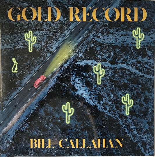 Bill Callahan ‎– Gold Record