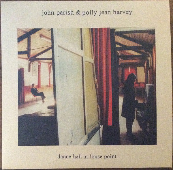 John Parish & Polly Jean Harvey ‎– Dance Hall At Louse Point