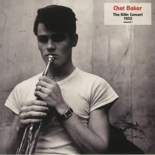 Chet Baker ‎– The Köln Concert 1955 Volume I