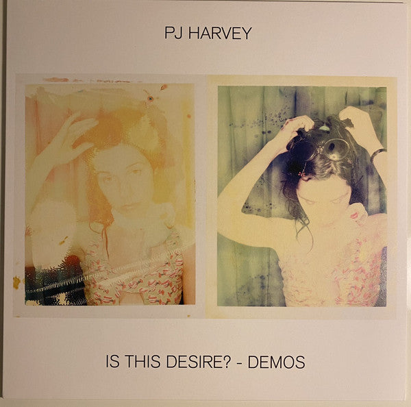 PJ Harvey ‎– Is This Desire? - Demos