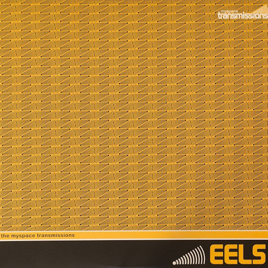 Eels ‎– The MySpace Transmissions