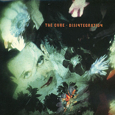 The Cure ‎– Disintegration