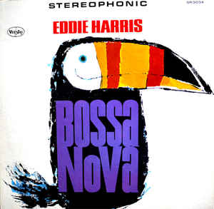 Eddie Harris - Bossa Nova