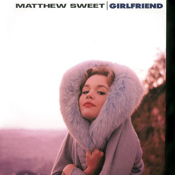 Mathew Sweet - Girlfriend