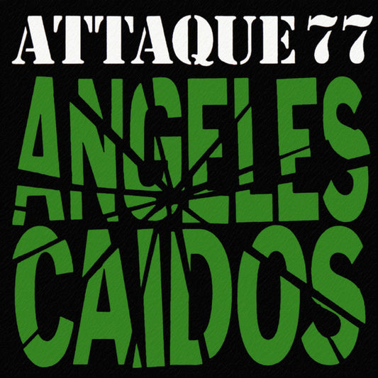 Attaque 77 - Angeles Caídos