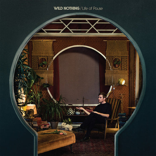 Wild Nothing ‎– Life Of Pause