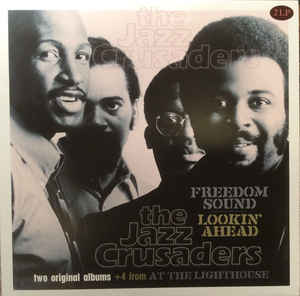 The Jazz Crusaders - Freedom Sound / Lookin Ahead