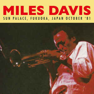 Miles Davis - Sun Palace, Fukuoka, Japan October '81