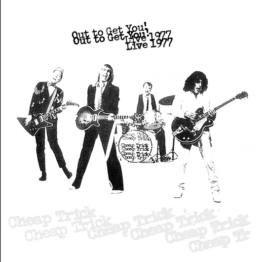 RSD Cheap Trick - Out To Get You! Live 1977 [2LP]