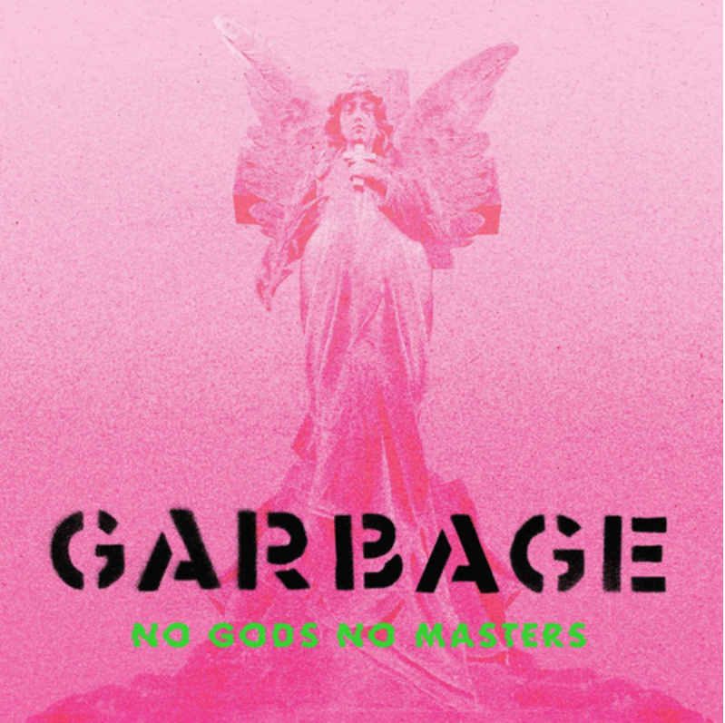 Garbage - No Gods No Masters [LP] (Green Vinyl, gatefold)