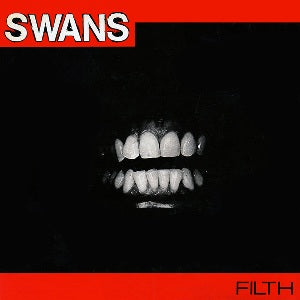 SWANS / Filth