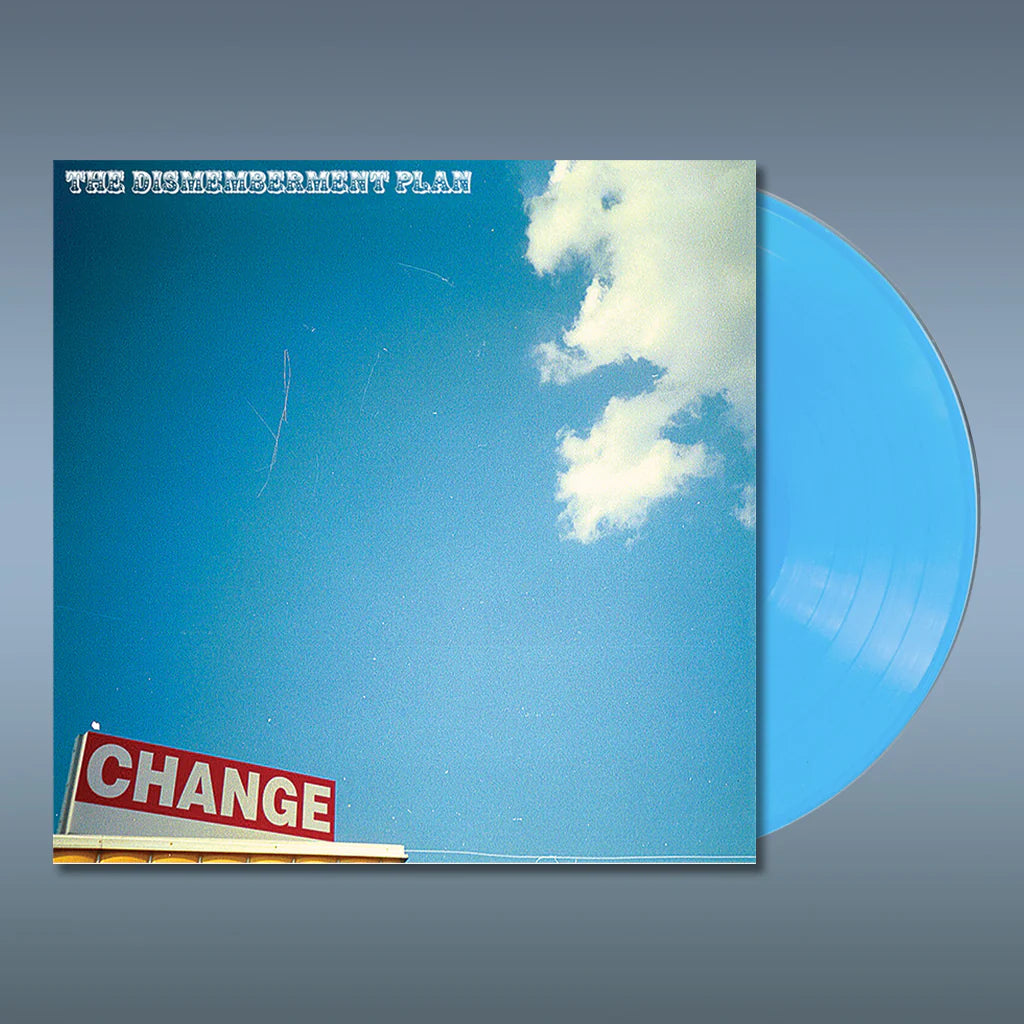 The Dismemberment Plan - Change (Sky Blue Vinyl) [RSD 2023]