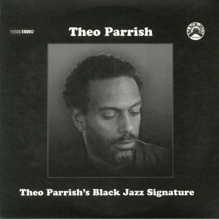 Theo Parrish - Theo Parrish's Black Jazz Signature