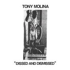 Tony Molina - Dissed And Dismissed