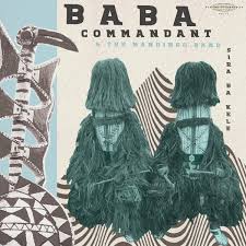 Baba Commandant  / The Mandingo Band - Sira Ba Kele