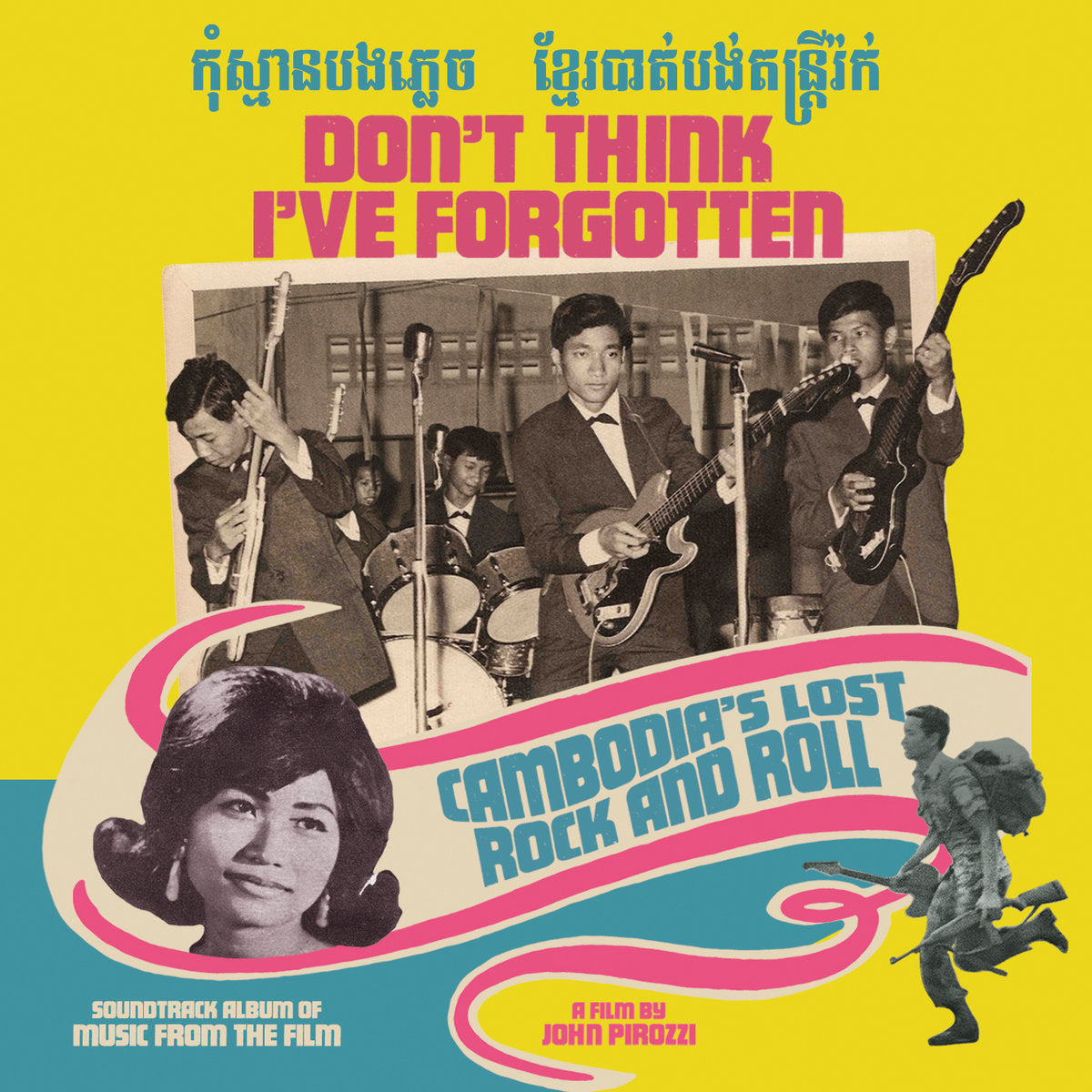 Cambodias Lost Rock and Roll - Dont Think I've Forgotten
