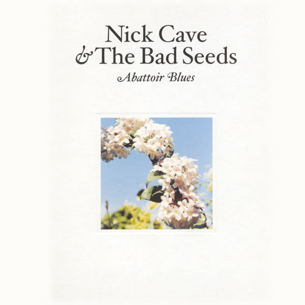 Nick Cave & The Bad Seeds Abbatoir Blues - The Lyre of Orpheus