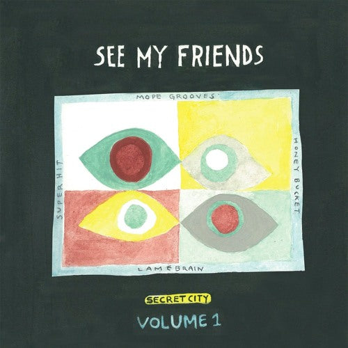 See My Friends - Secret City vol. 1