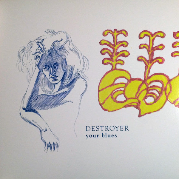 Destroyer – Your Blues