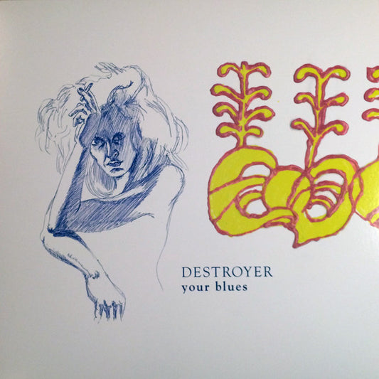 Destroyer – Your Blues