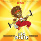 Various Artists - Super Songs Of Big Mouth Vol. 1 (Music From The Netflix Original Series)