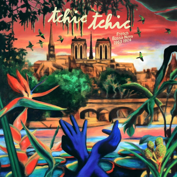 VA - Tchic Tchic: French Bossa Nova 1963-1974