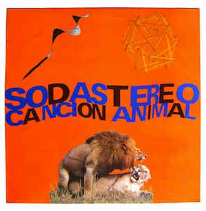 Soda Stereo - Cancion Animal