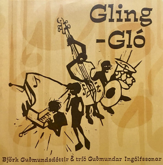 Bjork - Gling Gló