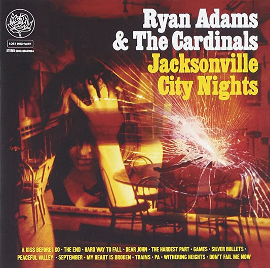 Ryan Adams & The Cardinals	- Jacksonville City Nights