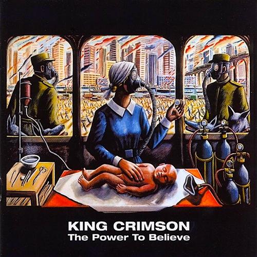 King Crimson / The Power to Believe