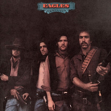 EAGLES - DESPERADO