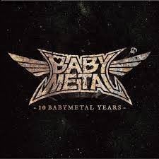 BABYMETAL - 10 BABYMETAL YEARS (CRYSTAL CLEAR VINYL)