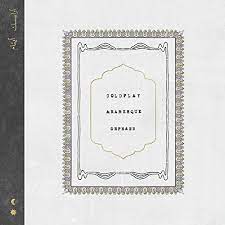 COLDPLAY - ARABESQUE B/W ORPHANS