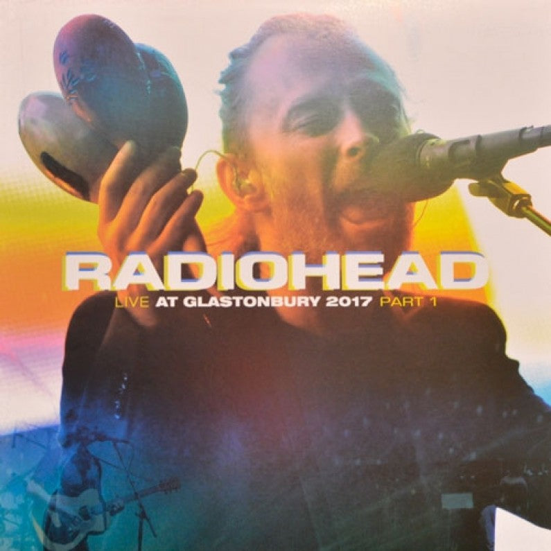 Radiohead / Live at Glastonbury 2017 Part 1