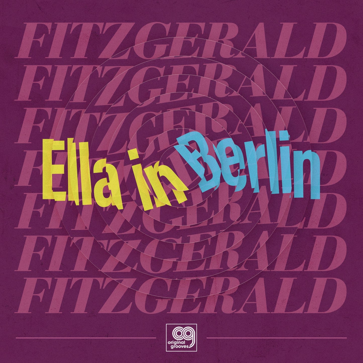 ELLA FITZGERALD - ORIGINAL GROOVES: ELLA IN BERLIN (RSD)